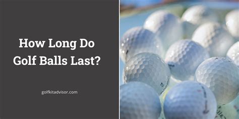 how long do golf balls last and what's the best way to store them?